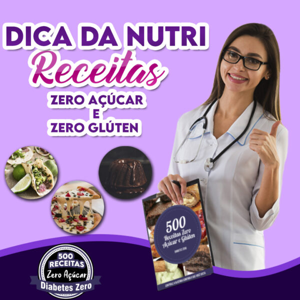 500 Receitas Zero Açúcar e Glúten